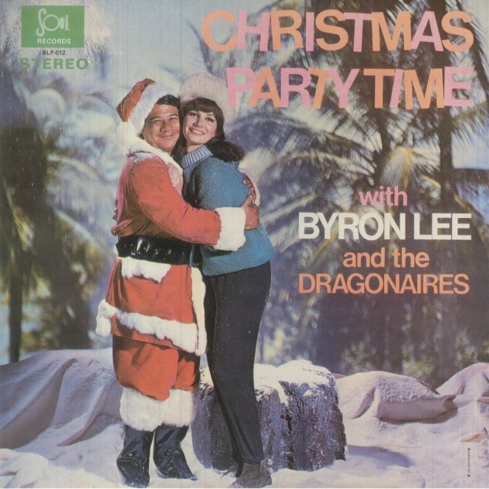LEE, Byron & THE DRAGONAIRES - Christmas Party Time (warehouse find)