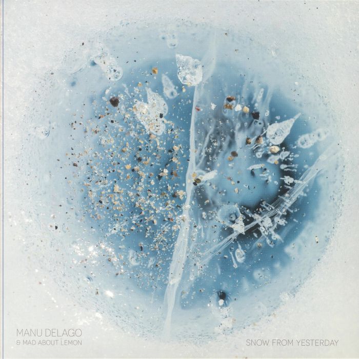 Manu DELAGO/MAD ABOUT LEMON - Snow From Yesterday
