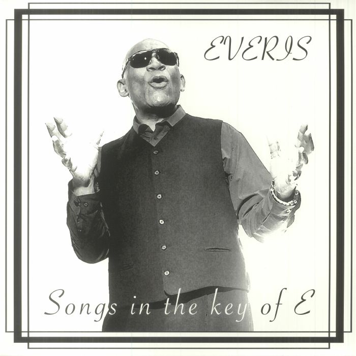 EVERIS - Songs In The Key Of E