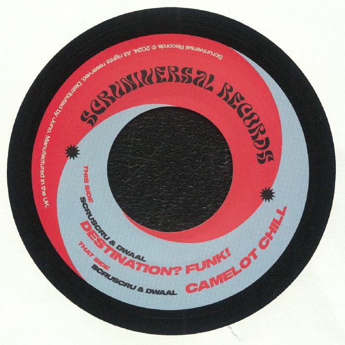 Scruscru, Dwaal / Destination? Funk! b/w Camelot Chill