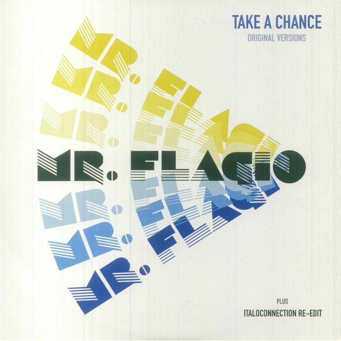 MR FLAGIO - Take A Chance
