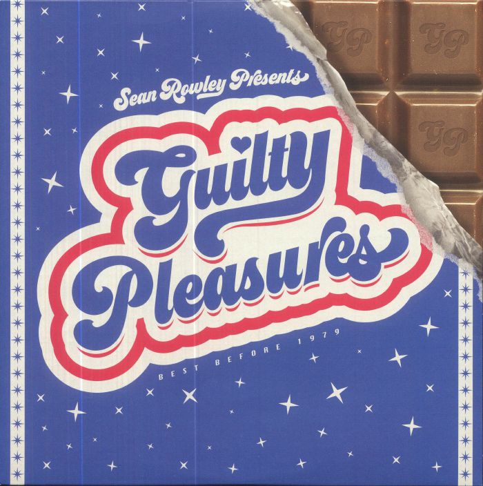 ROWLEY, Sean/VARIOUS - Sean Rowley Presents: Guilty Pleasures (20th Anniversary Edition)