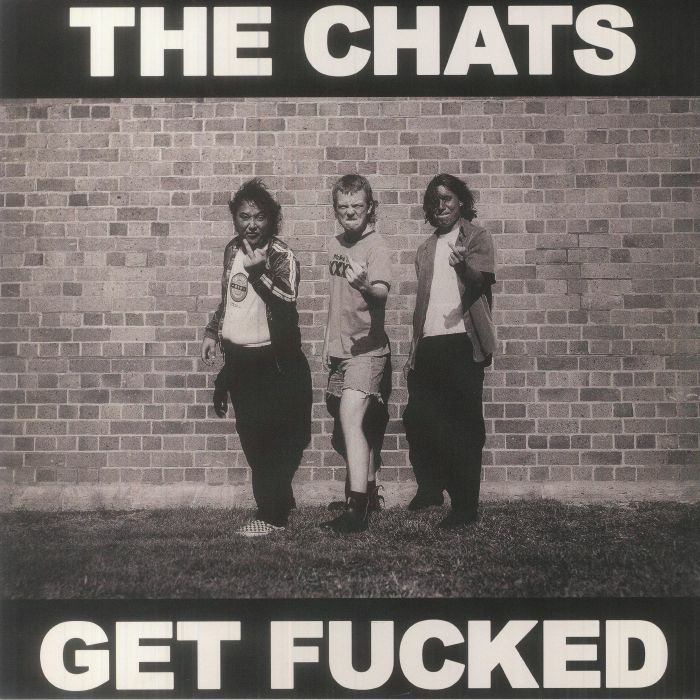 CHATS, The - Get Fucked (B-STOCK)