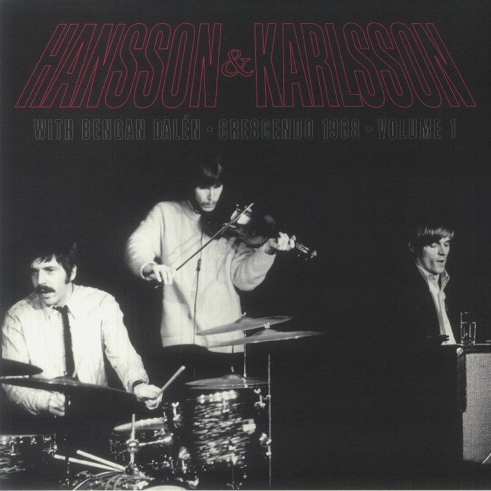 HANSSON & KARLSSON with BENGAN DALEN - Crescendo 1968: Volume 1