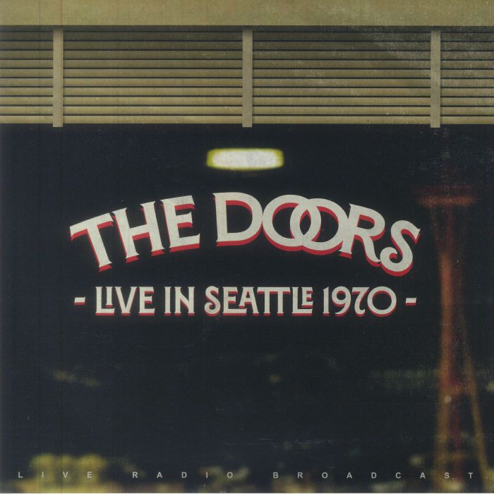 The DOORS - Live In Seattle 1970 Vinyl at Juno Records.