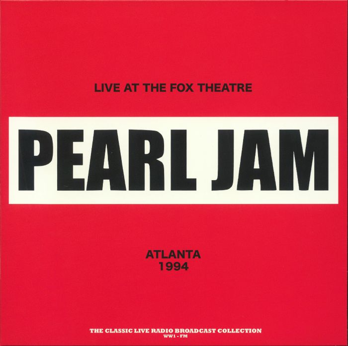PEARL JAM - Live At The Fox Theatre Atlanta 1994
