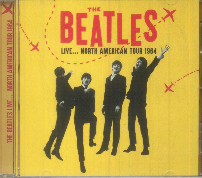 BEATLES, The - Live: North American Tour 1964