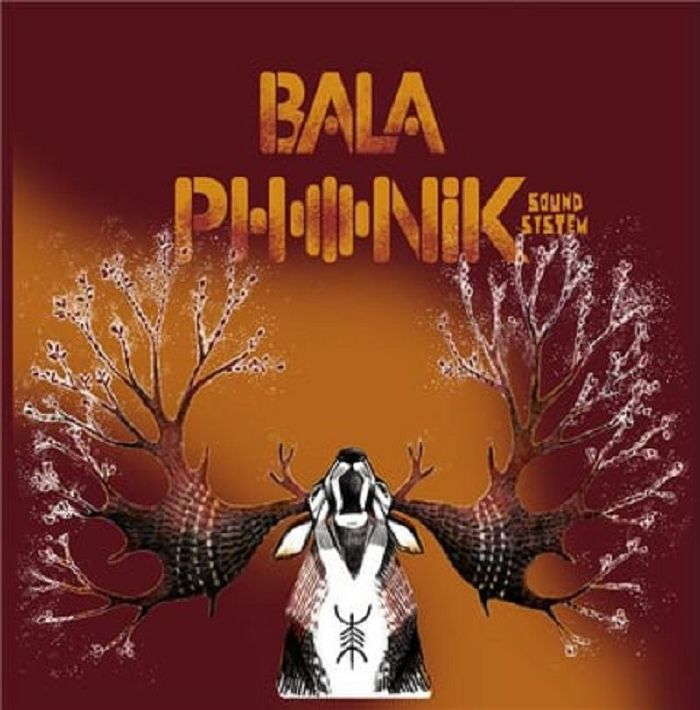 BALAPHONIK SOUND SYSTEM - Blood & Sap