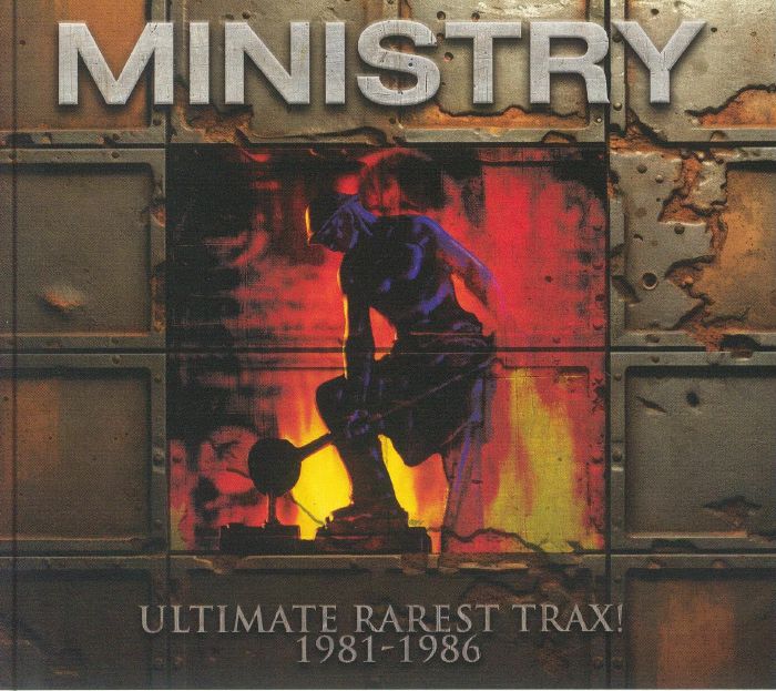 MINISTRY - Ultimate Rarest Trax! 1981-1986