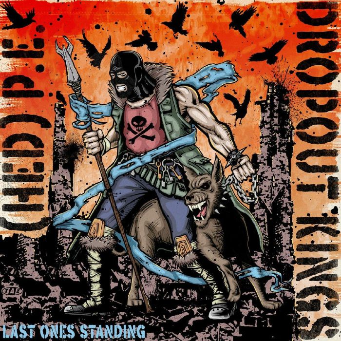 HED PE/DROPOUT KINGS - Last Ones Standing