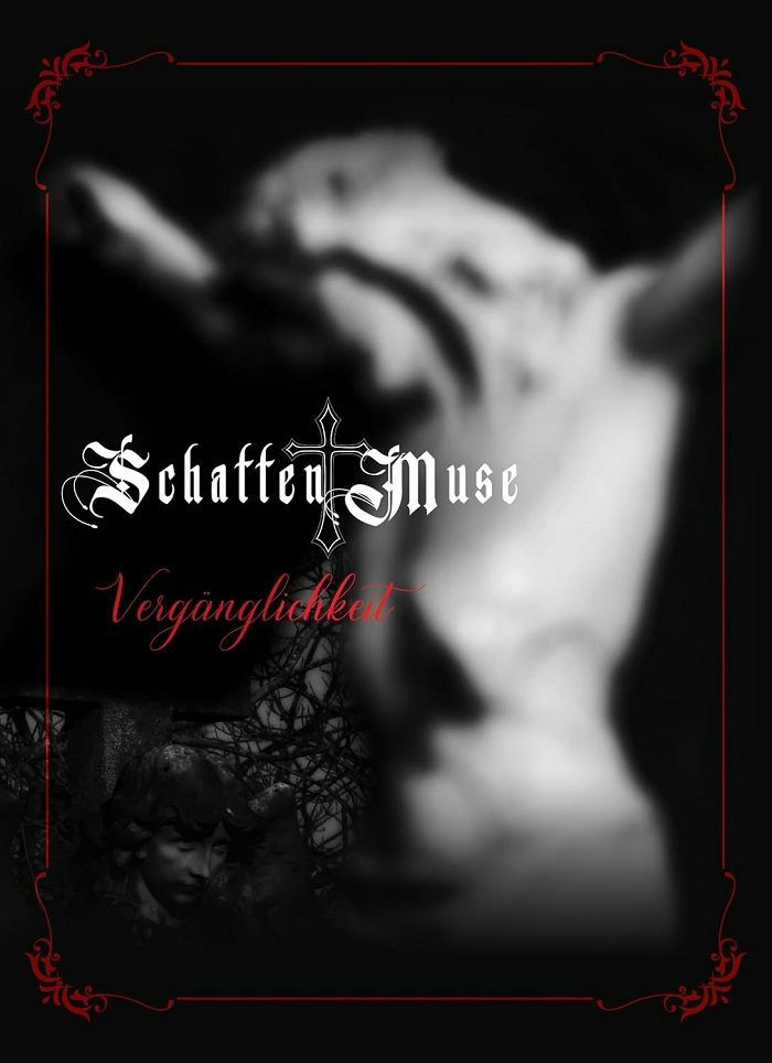 SCHATTEN MUSE - Verganglichkeit
