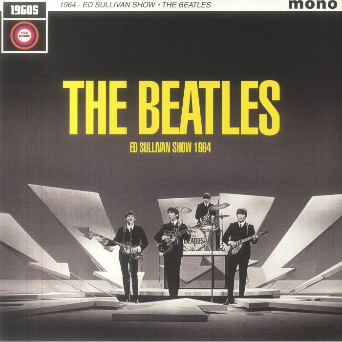 The BEATLES - Live On The Ed Sullivan Show 1964 (mono) Vinyl at Juno ...