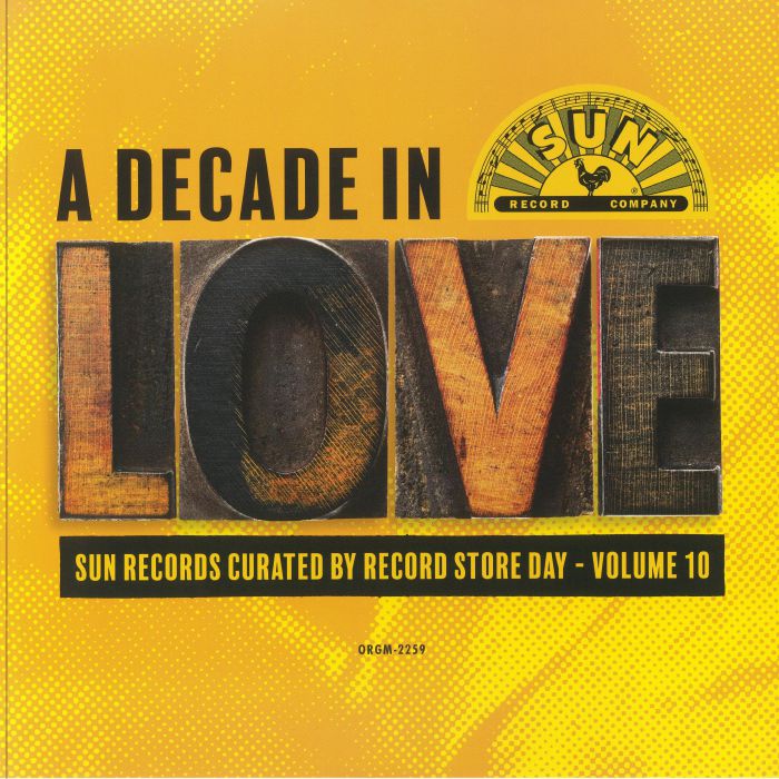 VARIOUS - A Decade In Love: Sun Records Curated By Record Store Day Volume 10