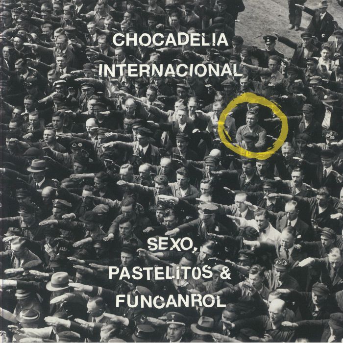 CHOCADELIA INTERNACIONAL - Sexo, Pastelitos & Funcanrol