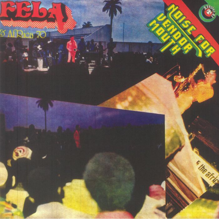 KUTI, Fela/AFRICA 70 - Noise For Vendor Mouth (reissue)