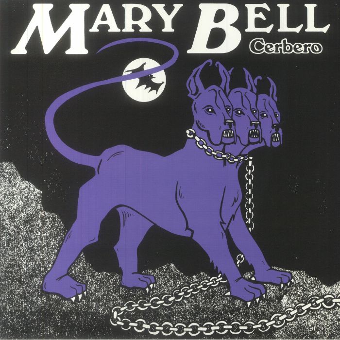 MARY BELL - Cerbero