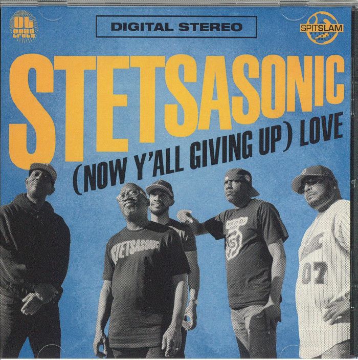 STETSASONIC - (Now Y'All Giving Up) Love