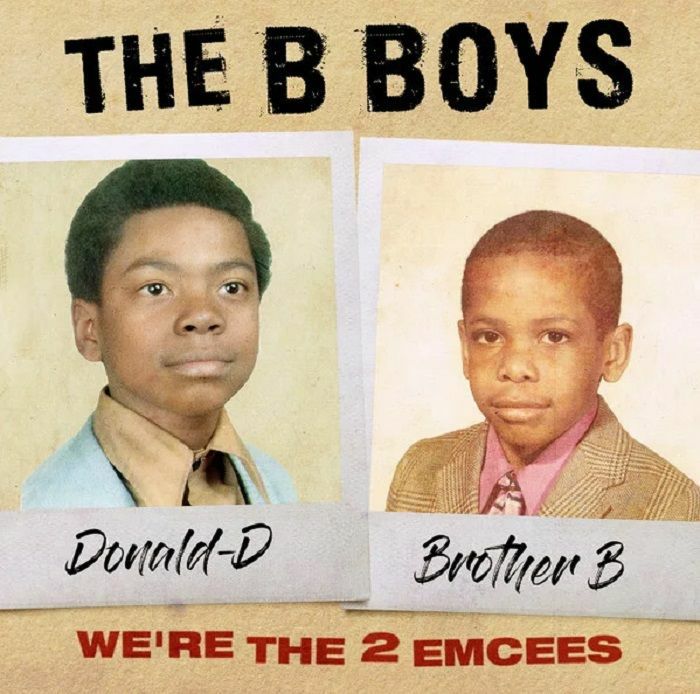 B BOYS, The - We're The 2 Emcees