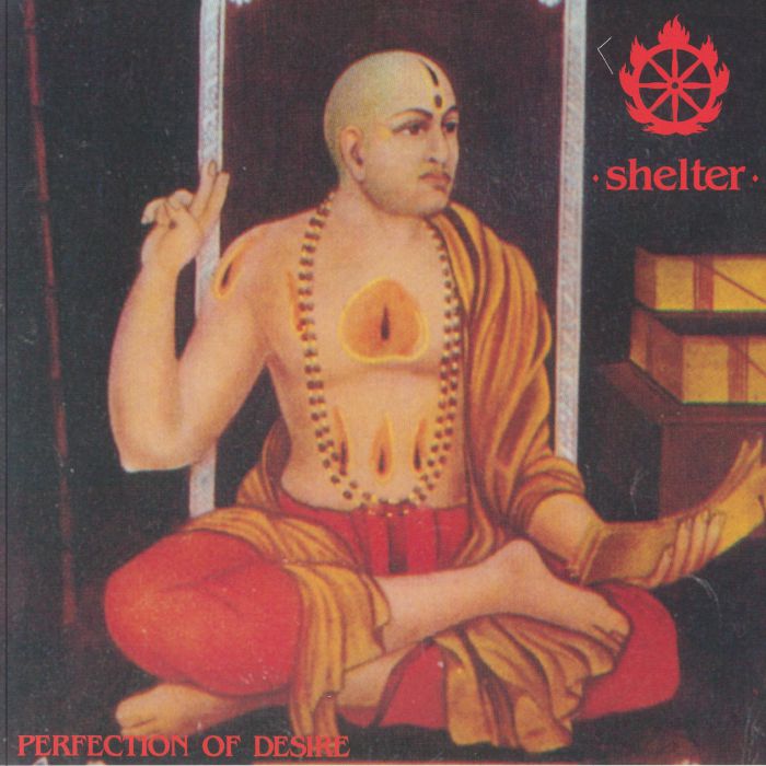 SHELTER - Perfection Of Desire (reissue) レコード at Juno Records.