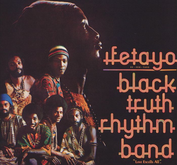 BLACK TRUTH RHYTHM BAND - Ifetayo (Love Excels All) (remastered)
