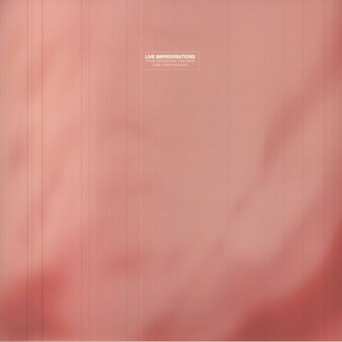 HATAKEYAMA, Chihei/HAKOBUNE/ZAKE/FROM OVERSEAS - Live Improvisations