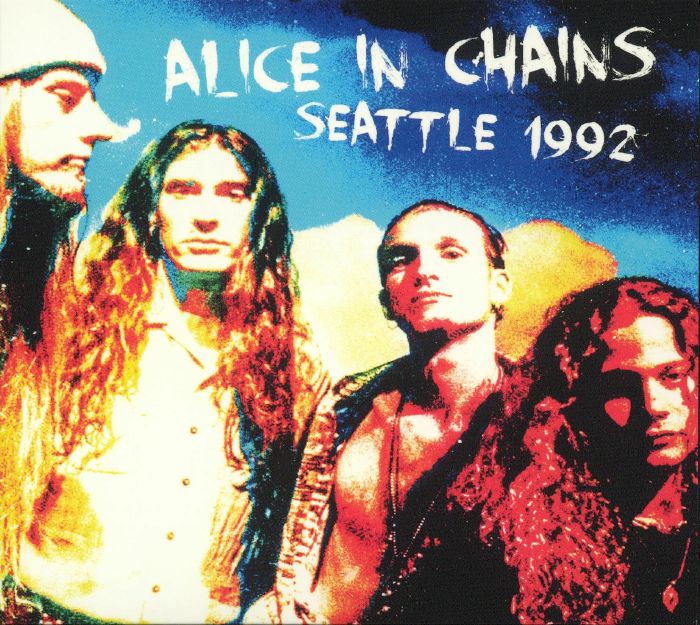ALICE IN CHAINS - Seattle 1992 (remastered) CD at Juno Records.