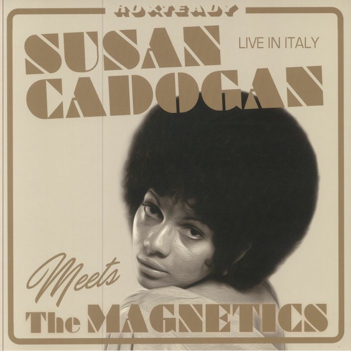 Susan CADOGAN meets THE MAGNETICS - Live In Italy Vinyl at Juno Records.