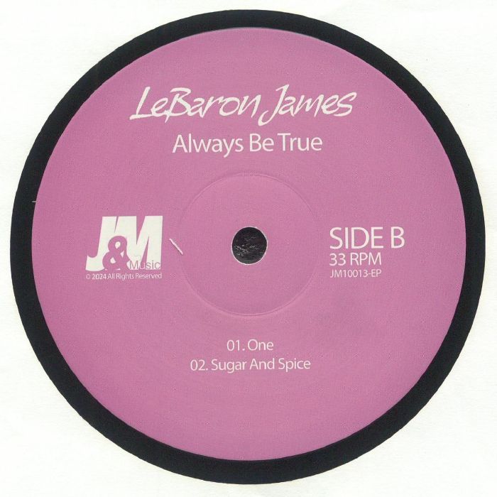 Lebaron James / Always Be True