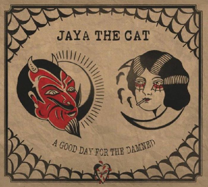 JAYA THE CAT - A Good Day For The Damned