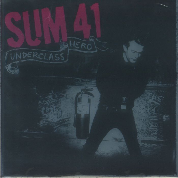 SUM 41 - Underclass Hero