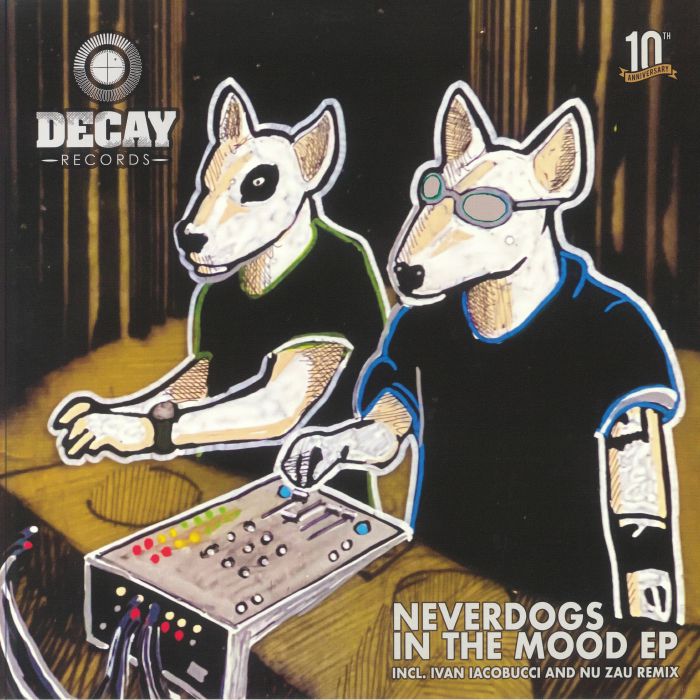 Neverdogs ‎/ In The Mood Ep (Ivan Iacobucci, Nu Zau Remixes)