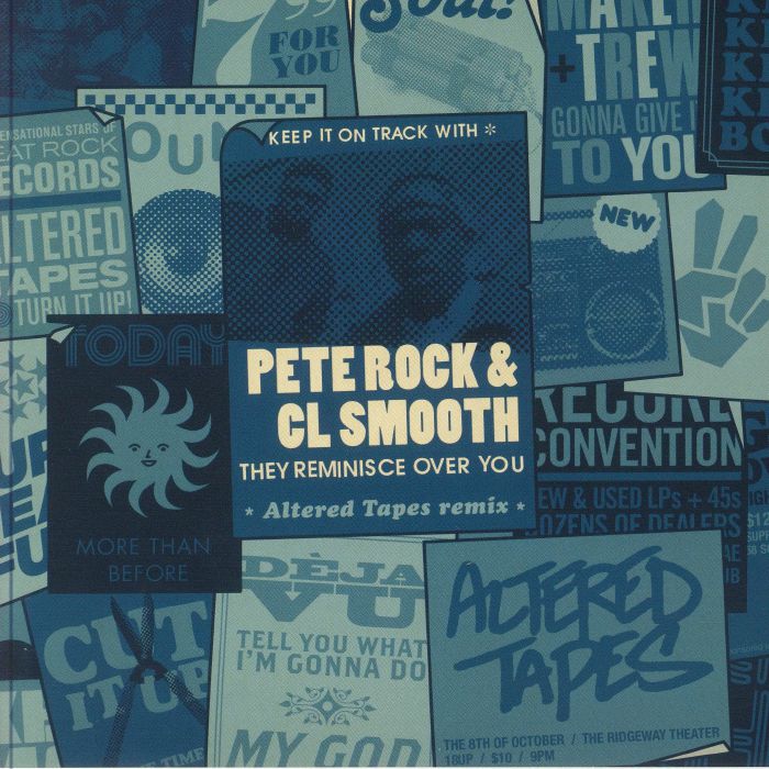 Pete Rock & C.L. Smooth / They Reminisce Over You (Altered Tapes Remix) / (Blue Color Vinyl) Pete Rock & C.L. Smooth / They Reminisce Over You (Altered Tapes Remix) / (Blue Color Vinyl)