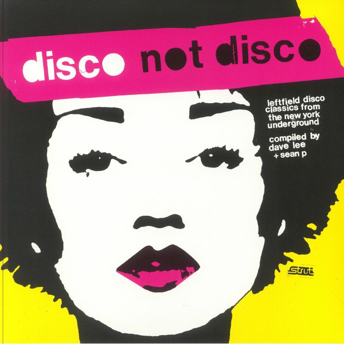 SEAN P/DAVE LEE/VARIOUS - Disco Not Disco: Leftfield Disco Classics ...