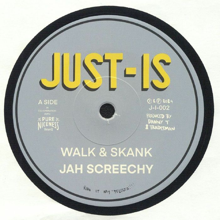 JAH SCREECHY - Walk & Skank