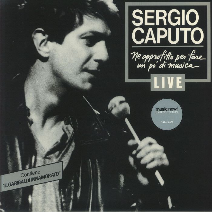 CAPUTO, Sergio - Ne Approfitto Per Fare Un Po' Di Musica