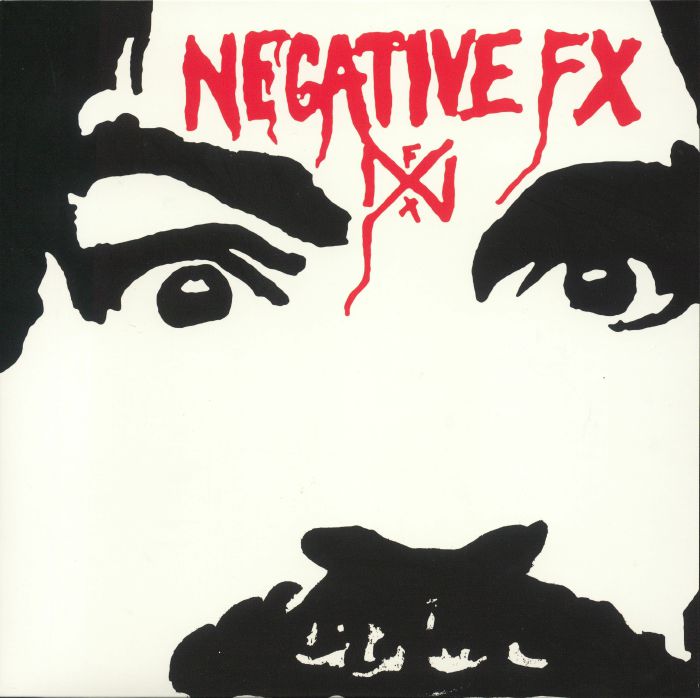 NEGATIVE FX - Negative FX (reissue)