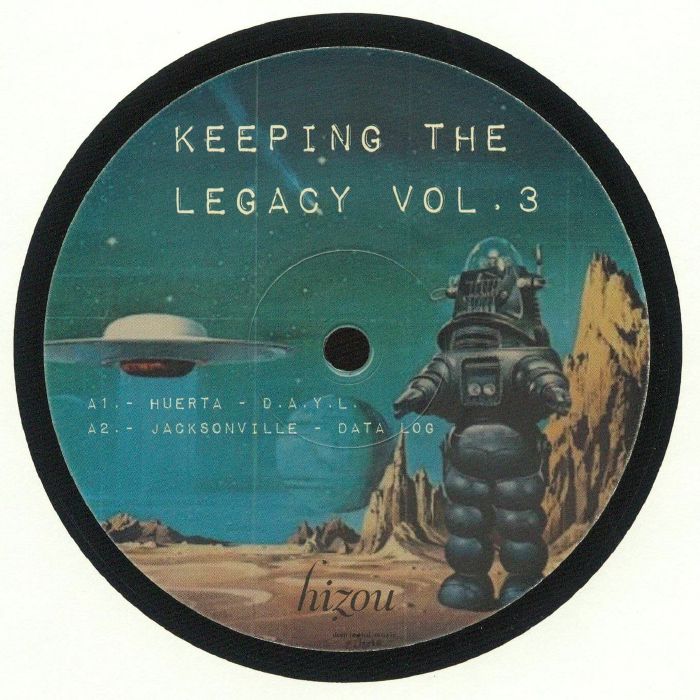 Huerta, Jacksonville, NLXLB, 100HZ / Keeping The Legacy Vol. 3 Huerta, Jacksonville, NLXLB, 100HZ / Keeping The Legacy Vol. 3