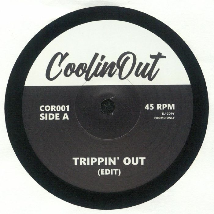COOLIN OUT - Trippin' Out