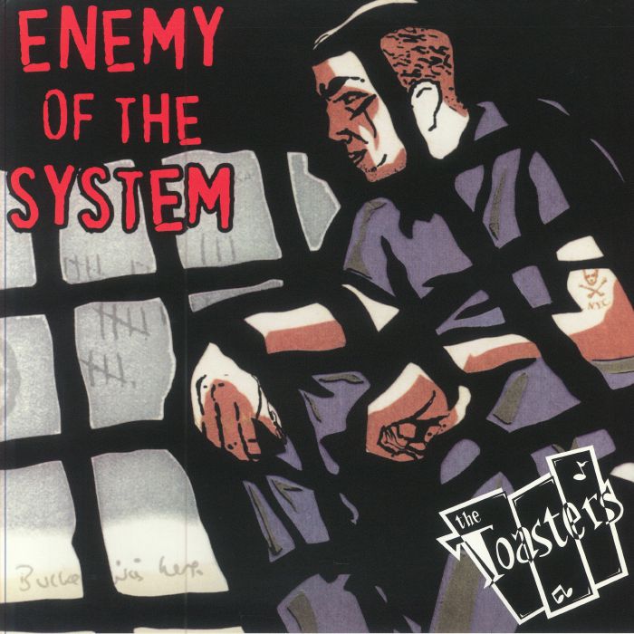 TOASTERS - Enemy Of The System