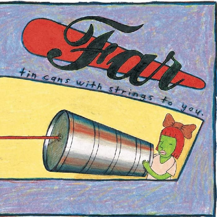 FAR - Tin Cans With Strings To You (reissue)