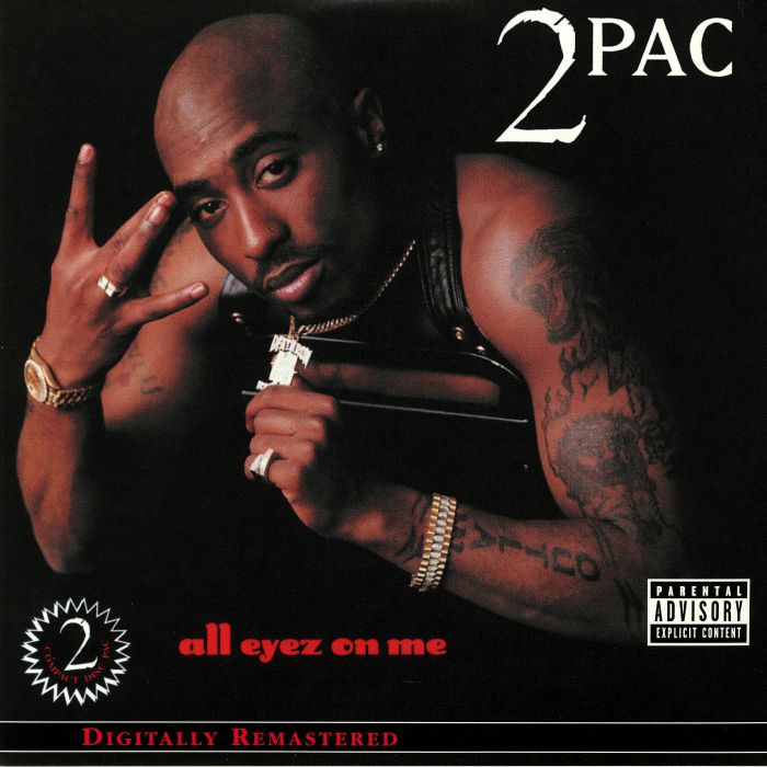2 PAC - All Eyez On Me