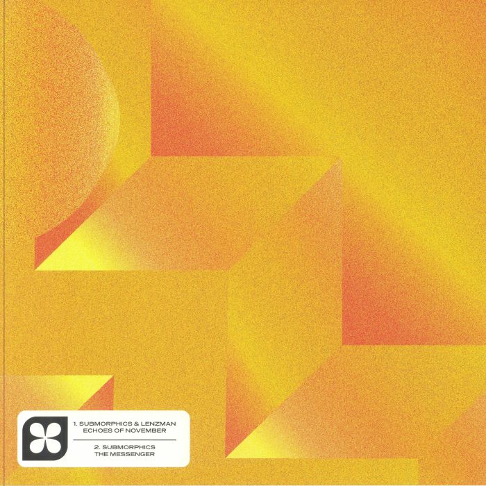 Submorphics, Lenzman / Echoes of November b/w The Messenger Submorphics, Lenzman / Echoes of November b/w The Messenger