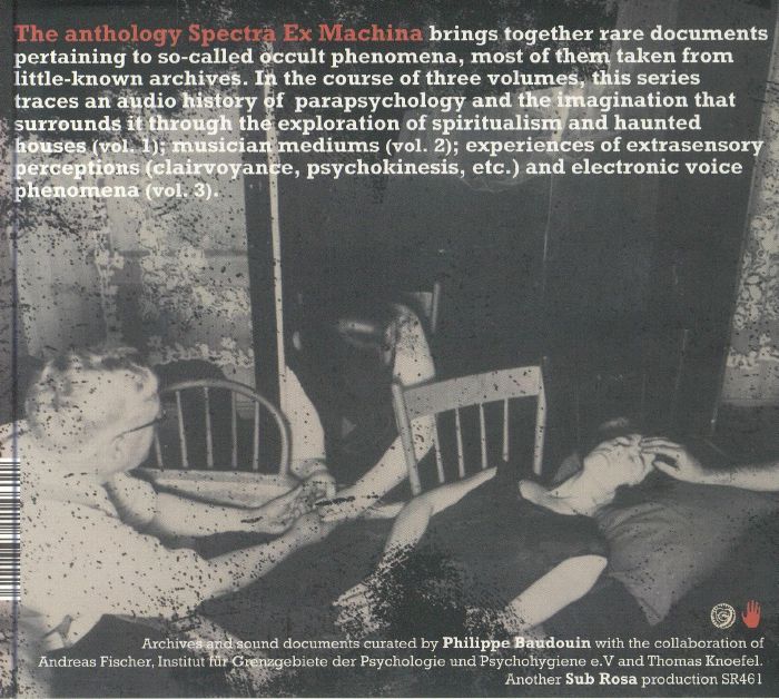 VARIOUS - Spectra Ex Machina: A Sound Anthology Of Occult Phenomena 1920-2017 Vol 1