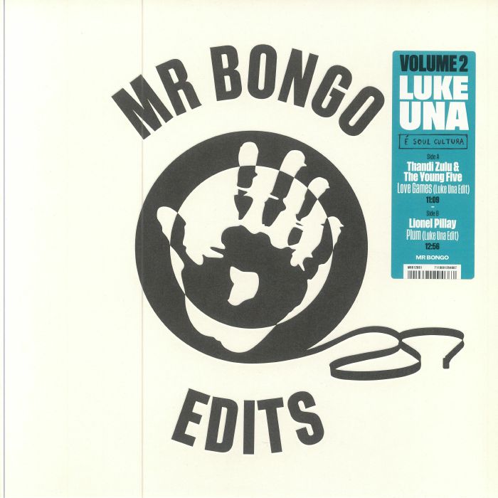 Luke Una, Thandi Zulu & The Young Five, Lionel Pillay / Mr Bongo Edits Volume 2 Luke Una, Thandi Zulu & The Young Five, Lionel Pillay / Mr Bongo Edits Volume 2