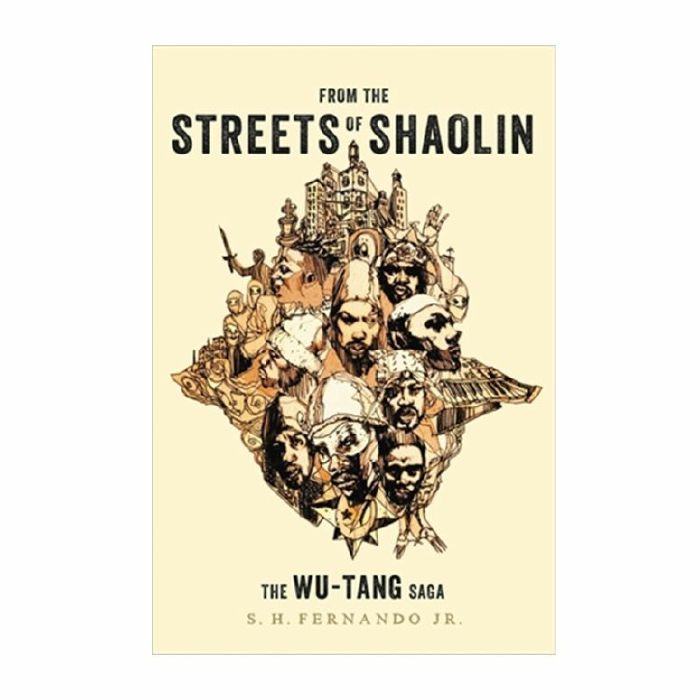 FERNANDO, SH Jr - From The Streets Of Shaolin: The Wu Tang Saga by SH Fernando Jr (hardback cover)