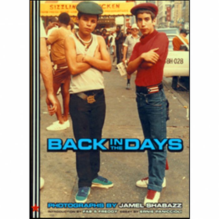 Back in those days. Back in the Day. Jamel Shabazz. Paris back in the Days.
