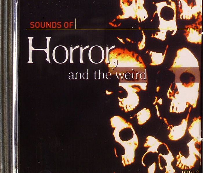 Sounds Of Horror Sci Fi The Weird at Juno Records.