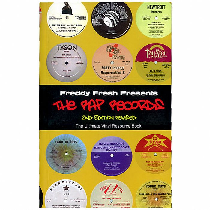 FREDDY FRESH - The Rap Records (2nd Edition) - The One & Only Guide To Rap 12" Singles & The Labels That Released Them