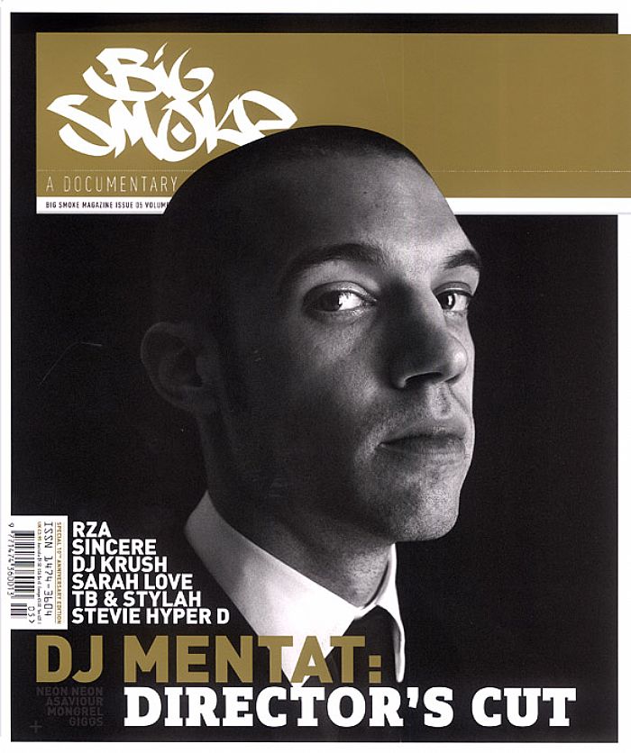 BIG SMOKE MAGAZINE - Big Smoke Magazine Issue 5 Volume 2 2009 (feat DJ Mentat, Rza, Sincere, DJ Krush, Sarah Love, TB & Stylah, Stevie Hyper D + free CD!)