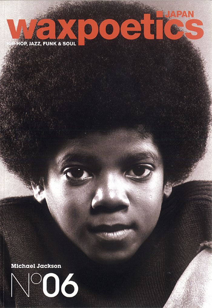 Wax Poetics Japan Magazine Issue 6 Aug/Sept 2009 (feat Michael Jackson